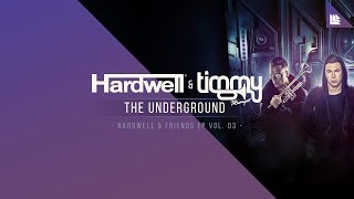 Hardwell amp Timmy Trumpet  The Underground [upl. by Leuamme478]