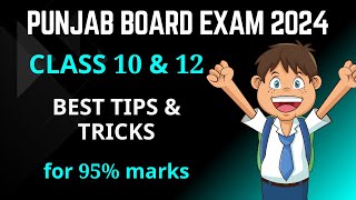 PSEB Board Exam 2024  Class 10 amp 12  best tips amp Tricks for 95 marks  2024 punjab board exam [upl. by Haerdna]