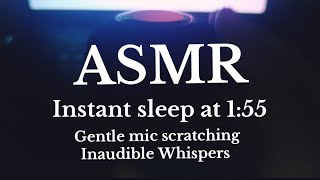 ASMR Sleep at Exactly 155 Exaggeration Trigger  Gentle Mic Touches amp Inaudible Whispers [upl. by Sargent]