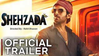 SHEHZADA MOVIE TRAILER  Out Tommorow  Shehzada Trailer Kartik aaryan  Shehzada official trailer [upl. by Adnala]