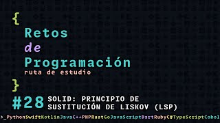 Ruta de estudio programación  28  SOLID PRINCIPIO DE SUSTITUCIÓN DE LISKOV [upl. by Nerwal82]