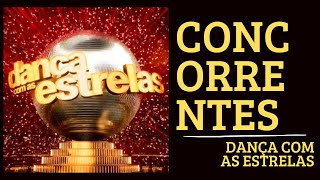 CONCORRENTES  Dança Com As Estrelas 2024 [upl. by Amalbergas]