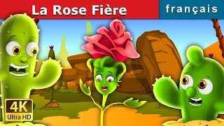 La Rose Fière The Proud Rose Story in French  Contes De Fées Français FrenchFairyTales [upl. by Meehahs]