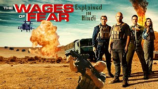 The Wages of Fear 2024 Explained in Hindi  The Wages of Fear Review Hindi [upl. by Kelbee160]