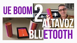 Altavoces bluetooth UE BOOM 2  Review en español [upl. by Ahselak]