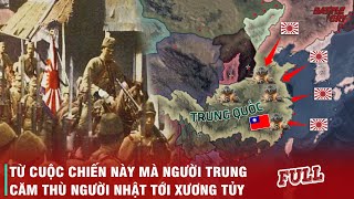 CHIẾN TRANH TRUNG  NHẬT FULL CUỘC CHIẾN TRANH KHIẾN NGƯỜI TRUNG CĂM HẬN NGƯỜI NHẬT TẬN XƯƠNG TỦY [upl. by Racklin]