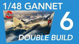 Airfix 148 Fairey Gannet double build Part 6 [upl. by Helbon212]