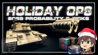 𝗛𝗼𝗹𝗶𝗱𝗮𝘆 𝗢𝗽𝘀 𝟮𝟬𝟮𝟱  Vehicle Probability amp Picks  World of Tanks [upl. by Kuebbing]