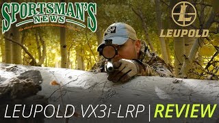 Leupold VX3iLRP  Review [upl. by Analos]