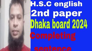 HSC English 2nd paper completing sentence board 2024 [upl. by Einnaj503]