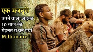 A Poor Labour Boy Became A MILLIONAIRE After 10 Hardworking YEARS  Explained In Hindi [upl. by Glogau]