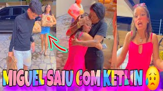 KAMYLINHA VIU MIGUEL SAINDO JUNTO COM KETLIN 😱 DEPOIS MIGUEL FOI PEDIR DESCULPAS A KAMYLA☹️😥 [upl. by Zaria185]