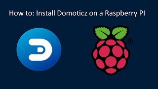 How to  Install Domoticz on a Raspberry PI [upl. by Baxie]