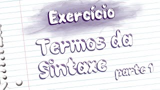 Exercícios  Termos da Sintaxe Prof Noslen [upl. by Strepphon]