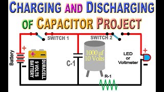 Charging And Discharging of Capacitor Project  Charging and Discharging Of Capacitor Experiment [upl. by Deming]