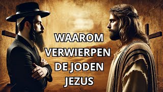 De WARE reden voor de AFWIJZING van JEZUS als de Messias door de JODEN [upl. by Acissaj]