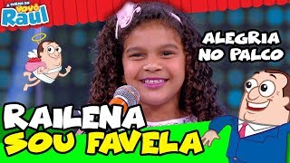 RAILENA CANTA quotSOU FAVELAquot NA TURMA DO VOVÔ RAUL GIL [upl. by Arykahs]