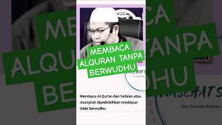 MEMBACA ALQURAN TANPA BERWUDHU Nasehat Ustadz Firanda Andirja Hafizahullah ustadzfirandaandirja [upl. by Meng]