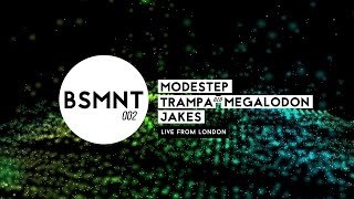 BSMNT 002  Modestep x Trampa b2b Megalodon x Jakes [upl. by Punak]