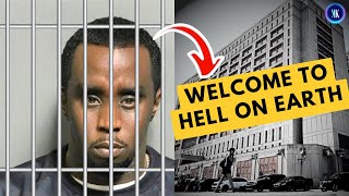 Diddy Is Currently Being Held In The Worst Prison In The US [upl. by Romeo603]