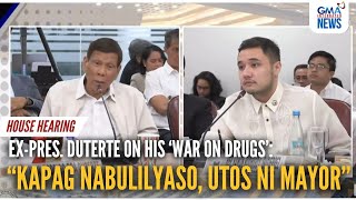 quotKapag nabulilyaso yan utos ni Mayorquot  ExPres Duterte  GMA Integrated News [upl. by Eiuol302]