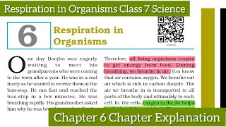 Respiration in Organisms Class 7 Science Chapter 6 Chapter Explanation [upl. by Noislla]