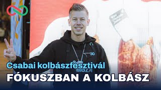 Fókuszban a kolbász  Csabai kolbászfesztivál összefoglaló [upl. by Eivla]