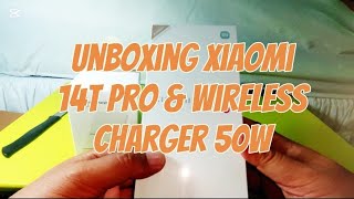 Unboxing Xiaomi 14T Pro amp Wireless Charger 50W [upl. by Latisha]