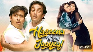 HaseenaMaanJayegiFullMovieEXCLUSIVEGovindaSanjayDuttKarismaKapoor360p [upl. by Hochman]