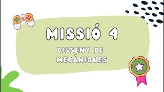 Missió 4 Disseny de mecàniques [upl. by Lleunamme]