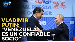 Putin dice que Venezuela es un quotconfiable socioquot de Rusia [upl. by Nora]