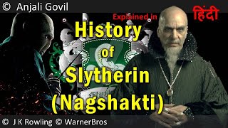 Unknown History of Slytherin  Nagshakti Khandan ka Andekha Rahasya [upl. by Isidro231]