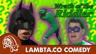 Wrath of the Riddler FEATURING BATMAN  LTC [upl. by Philoo]