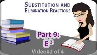 E2 Reaction vid 2 of 4 Using Newman Projections To Predict Products by Leah4sci [upl. by Ellegna]