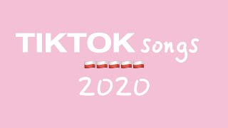 Tik Tok Songs 2020  TikTok Music 2020  TikTok Hits 2020 [upl. by Nnylrebma]