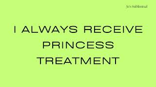 receive princess treatment always [upl. by Theis]