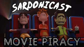 Movie Piracy Debate  Sardonicast Animated [upl. by Ajani]