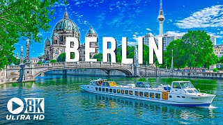 Berlin 8K UHD – Explore The City Of Legendary Architecture [upl. by Nyleahcim]