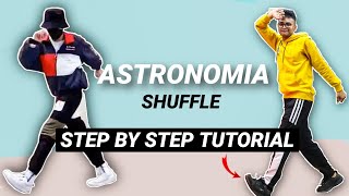 Astronomia Shuffle EASY TIKTOK TUTORIAL STEP BY STEP EXPLANATION  How To Do Shuffle [upl. by Arod680]