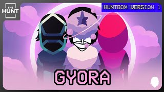 Gyora  Huntbox Mod [upl. by Melcher]