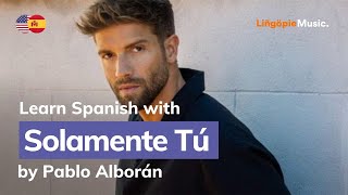 Pablo Alborán  Solamente Tú Lyrics  Letra English amp Spanish [upl. by Niraa]