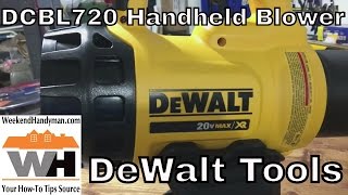 DeWaltTough DCBL720 Handheld Leaf Grass Blower  Weekend Handyman [upl. by Hodge]