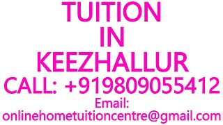 TUITION IN KEEZHALLUR for ICSE ISC CBSE NIOS STATE BOARD MATHS SCIENCE PHYSICS CHEMISTRY [upl. by Yellat]