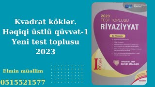 Kvadrat köklərHəqiqi üstlü qüvvət1Test toplusu2023Əlaqə0515521577 [upl. by Mallon]