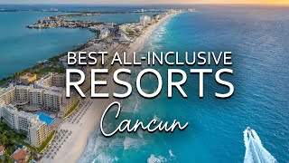 Top 7 Best All Inclusive Resorts In Cancun [upl. by Weld]