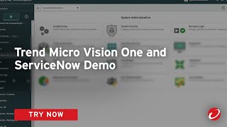 Trend Micro Vision One and ServiceNow Demo [upl. by Coucher]