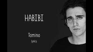 Tamino  Habibi  Lyrics [upl. by Honey]