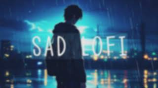 tutte dil dubara piyar karya nhi kartenew slowed and reverb new lofi song new said song 💔💔 [upl. by Judson]