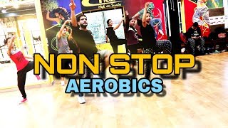 NON STOP AEROBICS  DANCE FITNESS  SALMAN KHAN MASHUP  HIGH ON ZUMBA [upl. by Shep]