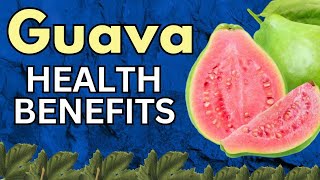 6 Health Benefits of Guava  Tropical Fruit [upl. by Ecneitap143]